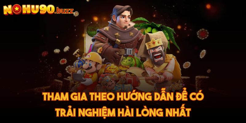 Nohu90 Buzz 🧡 Nhà Cái Nổ Hũ 90 – Link Đăng Nhập Mới Nhất 2025 38 Tham gia theo hướng dẫn để có trải nghiệm hài lòng nhất