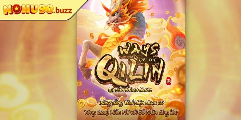 Kỳ Lân Mách Nước NOHU90 – Trò Chơi Thú Vị Đầy Kịch Tính 1 Tổng quan game Kỳ Lân Mách Nước NOHU90