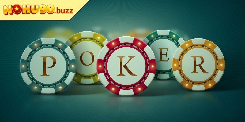 Poker NOHU90 Với Biến Thể Đa Dạng, Bảo Mật Tuyệt Đối 2 Tỷ lệ thưởng hấp dẫn và bảo mật cao